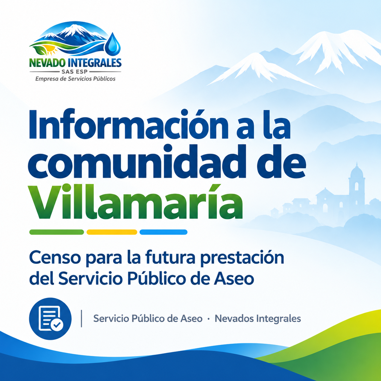 Información a la comunidad de Villamaría - Censo para la futura prestación del Servicio Público de Aseo